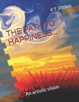 The Path to Happiness...