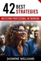 Mastering Professional Networking