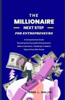 The Millionaire Next Step for Entrepreneurs