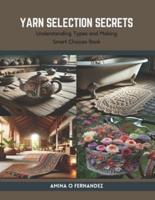 Yarn Selection Secrets