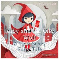 Ruby and the City Wolf
