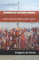 Introduction Aux Spiritualités Indiennes