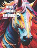 Horse Coloring Experience