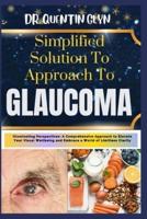 Simplified Solution Approach To GLAUCOMA