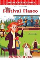 The Festival Fiasco