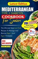 Mediterranean Type 2 Diabetes Cookbook for Seniors