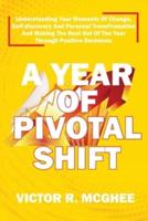 A Year O Pivotal Shift