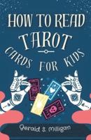 How to Read Tarot Cards for Kids