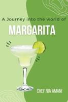 A Journey Into the World of Margaritas