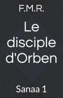 Le Disciple d'Orben