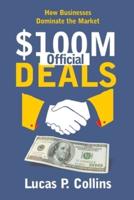 $100M Official Deals