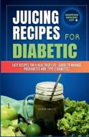 Juicing Recipes for Diabetics