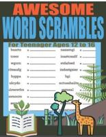 Awesome Word Scrambles For Teenager Ages 12 to 16