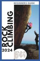 Rock Climbing Guide for Beginners