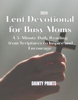 Lent Devotional for Busy Moms 2024