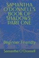 SAMANTHA O'DONNELL's Book of Shadows