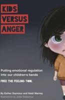 Kids Versus Anger