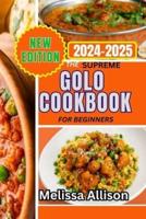The Supreme Golo Cookbook For Beginners