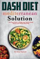 Dash Diet Mediterranean Solution