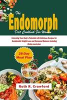 The Endomorph Diet Cookbook For Women