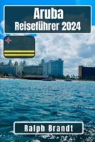 Aruba Reiseführer 2024