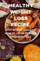 Healthy Weight Loss Recipe