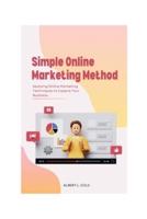 Simple Online Marketing Method