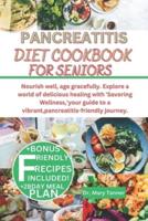 Pancreatitis Diet Cookbook for Seniors