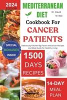 Mediterranean Diet Cookbook for Cancer Patients