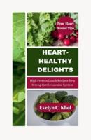 Heart-Healthy Delights