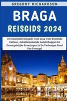 Braga Reisgids 2024