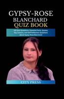 Gypsy-Rose Blanchard Quiz Book