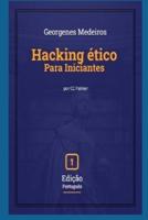 Hacking Ético - Para Iniciantes