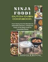 Ninja Foodi Dutch Oven Cookbook