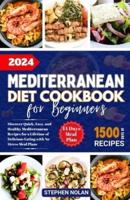 2024 Mediterranean Diet Cookbook for Beginners