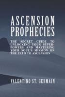 The Ascension Prophecies