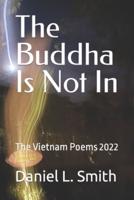 The Buddha Is Not In