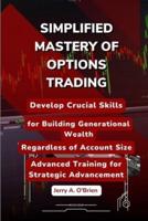Simplified Mastery of Options Trading