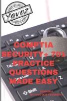 CompTIA Security+ Practice Questions Made Easy