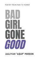 Bad Girl Gone Good