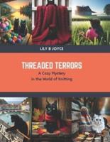 Threaded Terrors