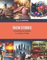 Skein Stories