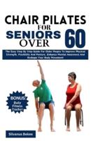 Chair Pilates For Seniors Over 60