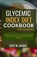 Glycemic Index Diet Cookbook for Seniors
