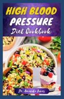 High Blood Pressure Diet Cookbook