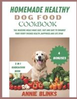 Home Made Healthy Dog Food Cookbook