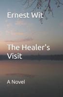 The Healer's Visit
