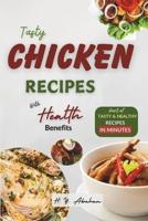 Tasty Chicken Recipes With Health Benefits