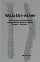 Malattie Ossee