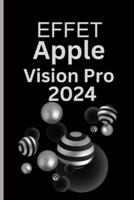 Effet Apple Vision Pro 2024